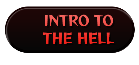 INTRO TO THE HELL