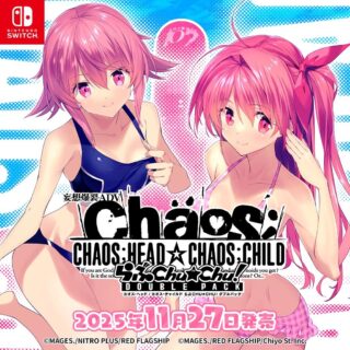 CHAOS;HEAD / CHAOS;CHILD らぶChu☆Chu！ DOUBLE PACK